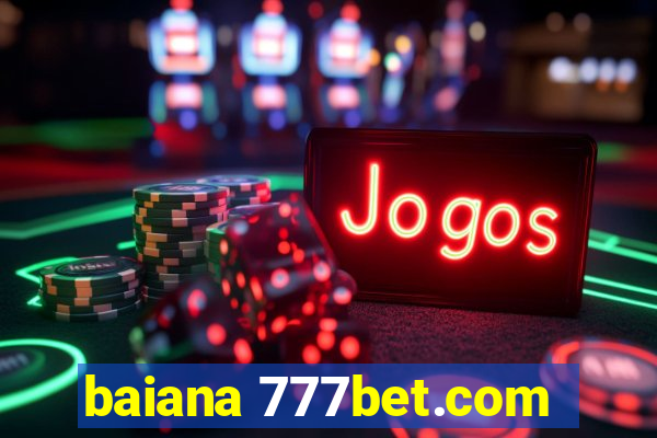 baiana 777bet.com